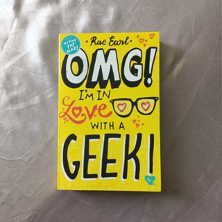 หนังสือ 📚 "Omg! Im in Love with a Geek!" by Rae Earl