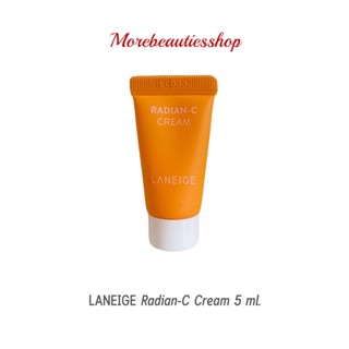 LANEIGE Radian-C Cream 5 ml. ลาเนจ ครีมบำรุงผิว วิตามินซี เข้มข้น ช่วยลดเลือนจดด่างดำ ผิวหน้ากระจ่างใส