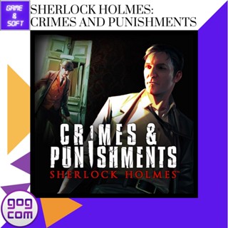 🎮PC Game🎮 เกมส์คอม SHERLOCK HOLMES: CRIMES AND PUNISHMENTS Ver.GOG DRM-FREE (เกมแท้)