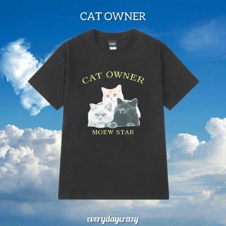 (8145) เสื้อยืดสีดำ สีเทาเข้ม สีขาว ลายแมว CAT OWNER ผ้าคอตตอน 100%