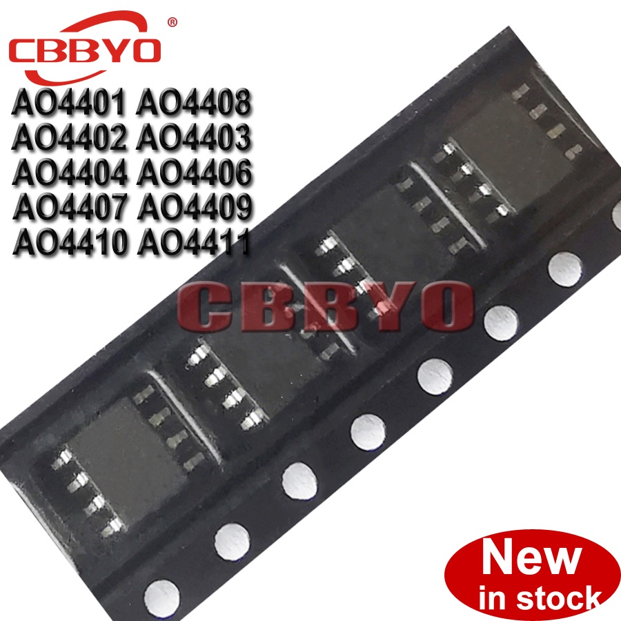 10pcs ยี่ห้อใหม่ AO4401 AO4402 AO4403 AO4404 AO4406 AO4407 AO4408 AO4409 AO4410 AO4411 AO4413 sop-8