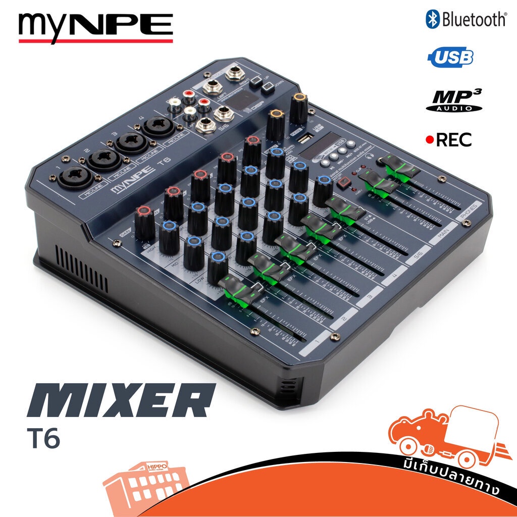 NPE T6 4Mono 1St with DSP/MP3 สั่ง1เครื่องต่อ1คำสั่งซื้อค่ะ ใบกำกับภาษีทักเเชทได้เลยค่ะ มิกเซอร์ รุ่น MY Hippo Audio
