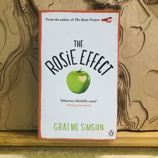 ช024 From the author of The Rosie Project THE ROSIE EFFECT Hilarious, blissfully comic Evening Standard GRAEME SIMSION