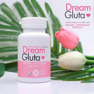 Dream Gluta ดรีม กลูต้า 30 แคปซูล