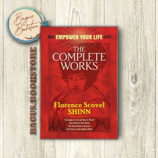 The Complete Works of Florence Scovel Shinn - Florence Scovel Shinn (ภาษาอังกฤษ) - Good.Bookstore