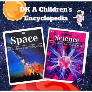 หนังสือสารานุกรมสำหรับเด็ก Space &amp; Science A Children’s Encyclopedia