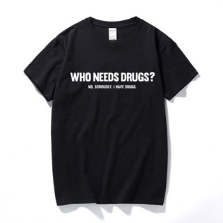 เสื้อคู่ Die Behoeften Drugs Grappige เสื้อยืดแมนเนนโจ๊กแปลกใหม่ของขวัญ Muziek Club Tee เสื้อยืดสตรีทแวร์ยอดนิยม Vrouwen