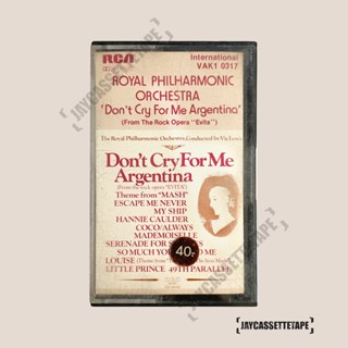 เทปเพลง เทปคาสเซ็ต เทปคาสเซ็ท Cassette Tape เทปเพลงสากล Royal Philharmonic Orchestra อัลบั้ม Dont Cry For Me Argentina