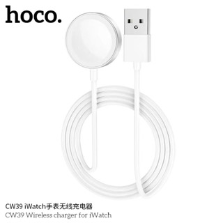 Hoco CW39 Wireless charger สายชาร์จนาฬิกา​ สายชาร์จนาฬิกา iwatch พร้อมส่ง