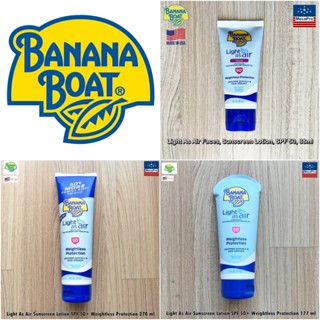 Banana Boat® Light As Air Sunscreen Lotion SPF 50+ Weightless Protection  โลชั่นกันแดด SPF 50+ สูตรบางเบา