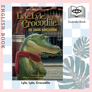 [Querida] Lyle, Lyle, Crocodile: the Junior Novelization by Bernard Waber