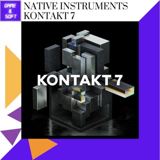 💻 Native Instruments Kontakt 7 (Full) ถาวร โปรแกรมเขียนแบบ 💻