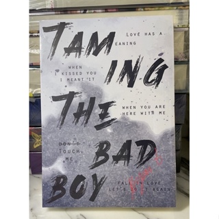 นิยายทำมือ Taming The Bad Boy ปกสวม ใหม่ในซีล