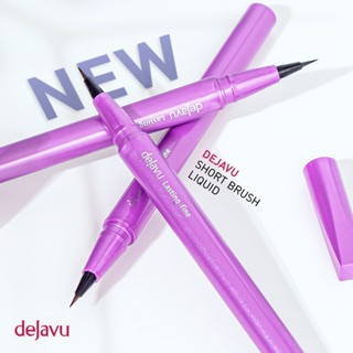 Dejavu Lasting Fine E Short Brush Liquid : ชอร์ท บรัช ลิควิด (อายไลเนอร์หัวแปรงสั้น 5 มม.)