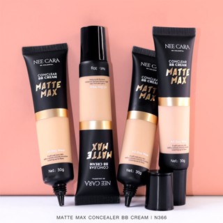 รองพื้น คอนซีลเลอร์ Nee Cara Matte Max Concealer BB Cream (หลอด) เนื้อบางเบา คุมมัน N366 ควบคุมความมัน กันน้ำ