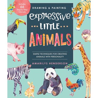 Drawing and Painting Expressive Little Animals