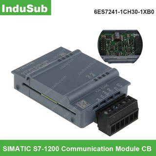 ใหม่ บอร์ดสัญญาณสื่อสาร ของแท้ 6ES7241-1CH30-1XB0 SIMATIC S7-1200 CB1241 RS485 nuevo en caja PLC