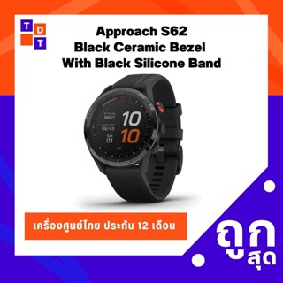 Garmin Approach S62 Black Ceramic Bezel  With Black Silicone Band - 010-02200-50 - TDG