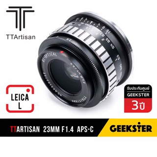 🇹🇭 TTArtisan 23mm f1.4 Leica L ( เลนส์ละลาย กว้าง 23 mm 1.4 APSC Mirrorless Camera Lens สำหรับ ไลก้า CL / TL / L )