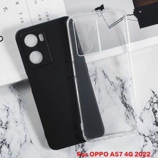 เคสโทรศัพท์มือถือ ซิลิโคนนิ่ม TPU ใส สีดํา สําหรับ OPPO A57 4G 2022 A57 4G CPH2387