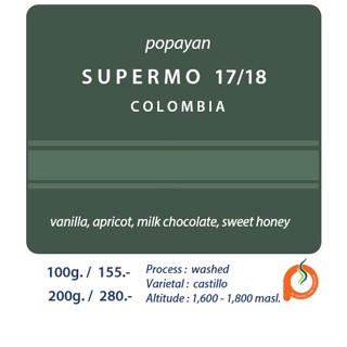 Colombia Popayan Supremo SC 17/18 (Washed)​ 100g. / 200g.