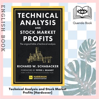 [Querida] Technical Analysis and Stock Market Profits (Harriman Definitive Edition) [Hardcover] by Richard Schabacker