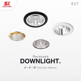 SL LIGHTING  | Recessed Downlight โคมไฟดาวน์ไลท์ฝังฝ้า รุ่น SL-6-518, SL-6-552, SL-6-553