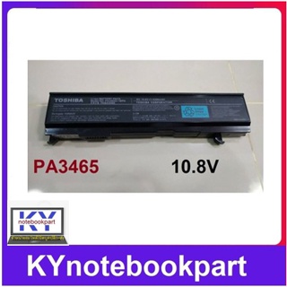 BATTERY ORIGINAL TOSHIBA แบตเตอรี่ ของแท้ โตชิบ้า A100 A115 A135 M50 M55 M70  PA3451U   PA3465