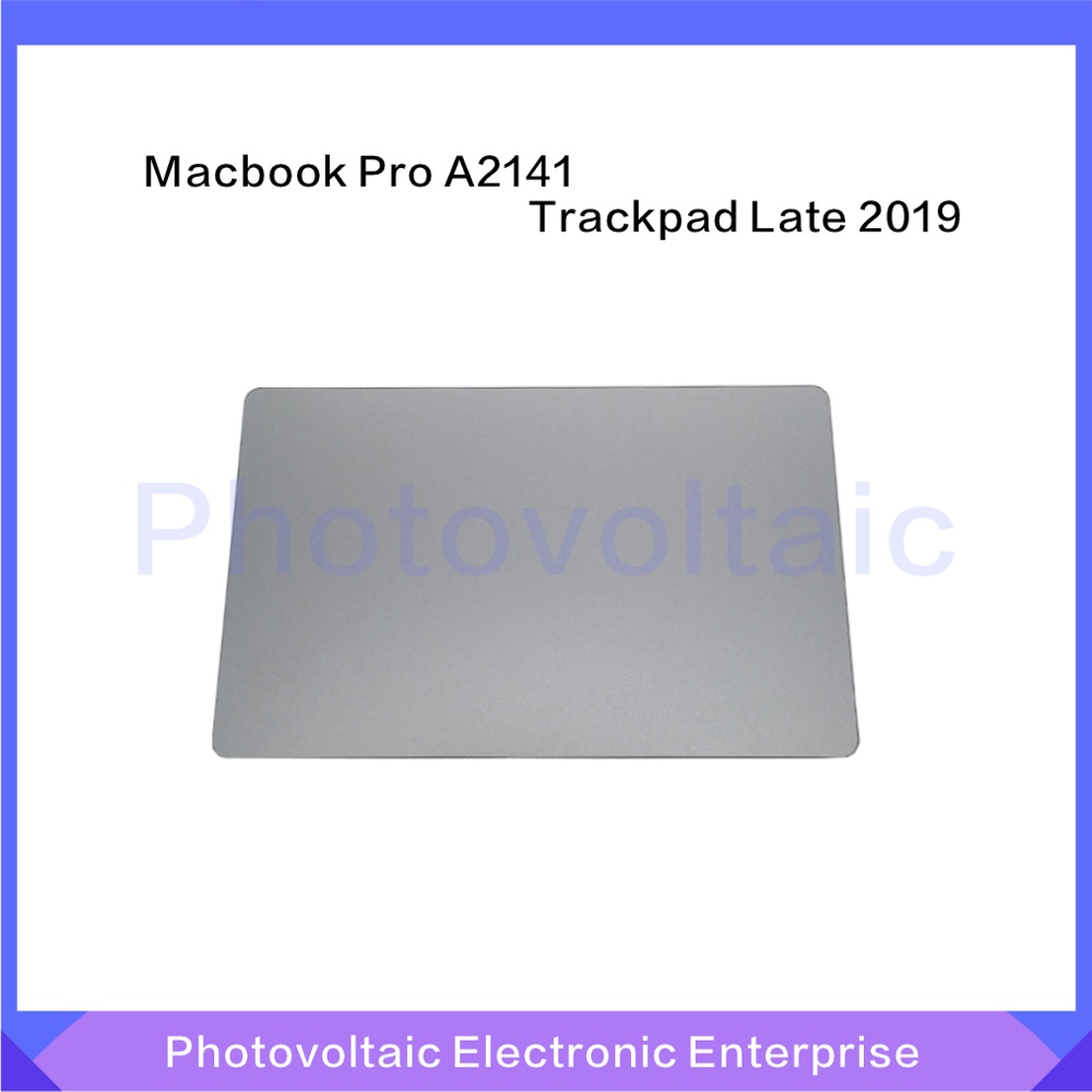 ทัชแพด สีเทา สีเงิน 16.5 นิ้ว A2141 Trackpad Late 2019 สําหรับ Macbook Pro A2141