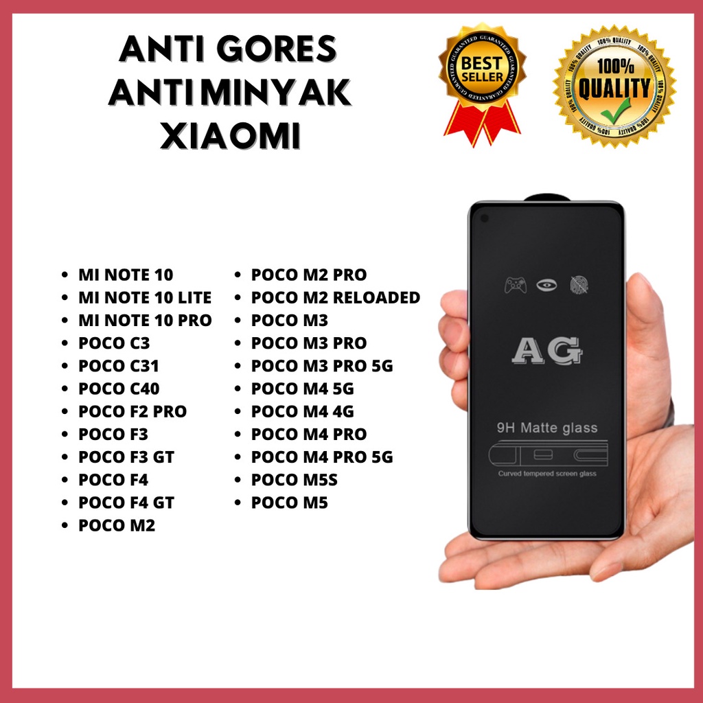 TEMPERED GLASS MATTE ANTI OIL MI NOTE 10 LITE-MI NOTE 10 PRO-POCO C3-POCO C31- C40- F2 PRO-POCO F3-P