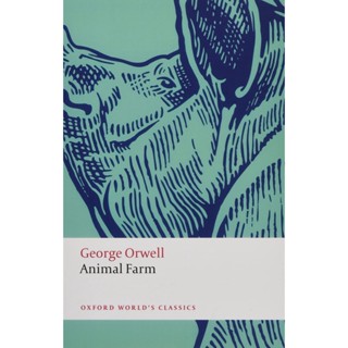 Animal Farm - Oxford Worlds Classics George Orwell Paperback