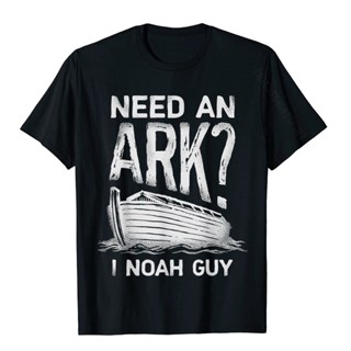 ขายดี!Need An Ark I Noah Guy T Shirt Christian Pun Funny Humor Tee T-Shirt Cal Cotton Men Tees Simple Style New Design T