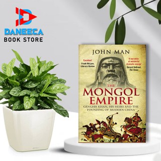 The Mongol Empire โดย John Man