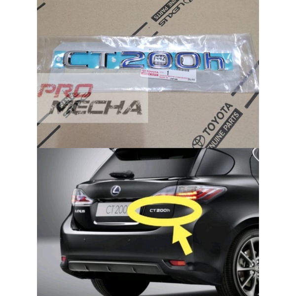 โลโก้ TOYOTA LEXUS CT200 ZWA10 REAR BONNET EMBLEM CT200H MARK " CT200H "