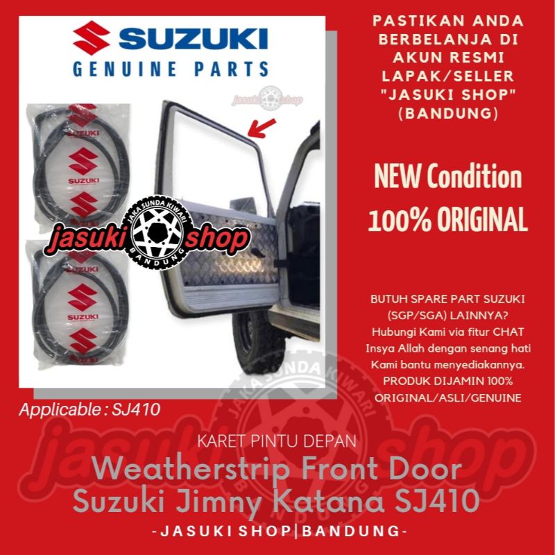 Weatherstrip ประตูหน้ายางประตูหน้า Suzuki Jimny Katana SJ410 ของแท้ SGP