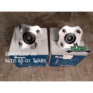 ลูกปืนล้อหลัง KOYO รหัส 3DAC026F-7A แท้สำหรับ Toyota Altis 03-07 โตโยต้า อัลติส 03-07 ไม่มี ABS