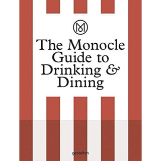 [หนังสือ] The Monocle Guide to Drinking and Dining ภาษาอังกฤษ english kinfolk home homes gentle living italy japan book
