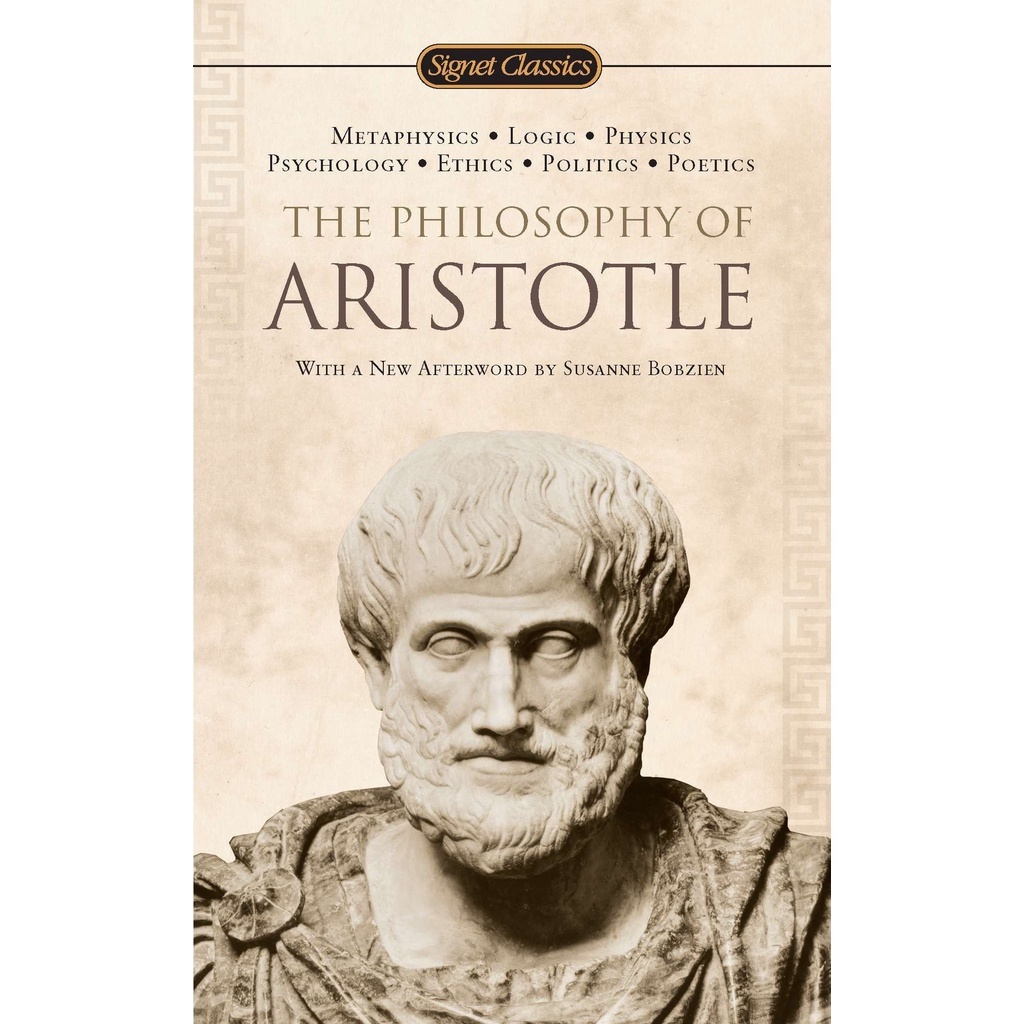 The Philosophy of Aristotle By (author)  Aristotle Paperback Signet Classics English