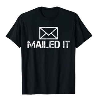 ขายดี!เสื้อยืดผ้าฝ้าย แขนสั้น พิมพ์ลาย Mailman Mailed It Post Office Mail Postman สําหรับผู้ชายS-5XL