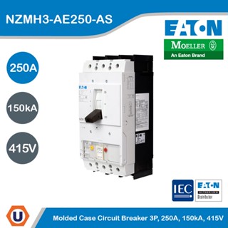 EATON Moded Case Circuit Breaker High Switching Capacity (MCCB) 3P , 250A, 85/150kA ที่ 415V - NZMH3-AE250-AS | Ucanbuys