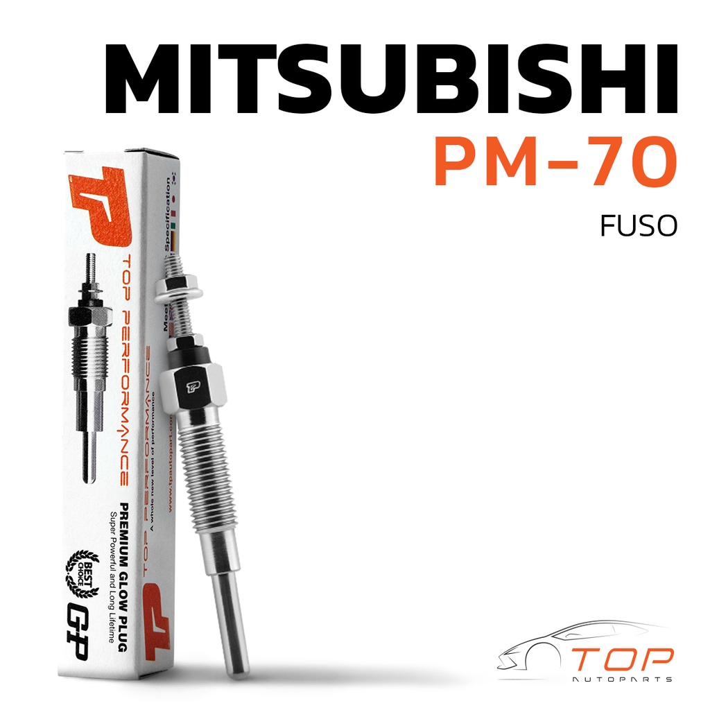 หัวเผา PM-70 MITSUBISHI FUSO 4DQ50 (22.5V) 24V - TOP PERFORMANCE JAPAN - มิตซูบิชิ ฟูโช่ HKT 30666-5