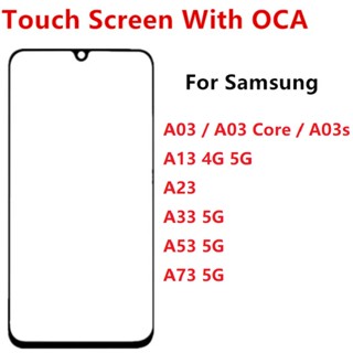 อะไหล่หน้าจอสัมผัส LCD ด้านหน้า ด้านนอก แบบเปลี่ยน สําหรับ Samsung Galaxy A03 A13 A23 A33 A53 A73