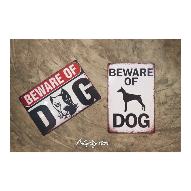 แผ่นป้ายสังกะสี Beware of dog