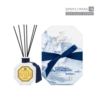 DONNA CHANG Fleurs de Siam Reed Diffuser (100 ml) ดอนน่า แชง ก้านไม้หอมกระจายกลิ่น น้ำหอมปรับอากาศ น้ำหอมบ้าน ก้านไม้หอม