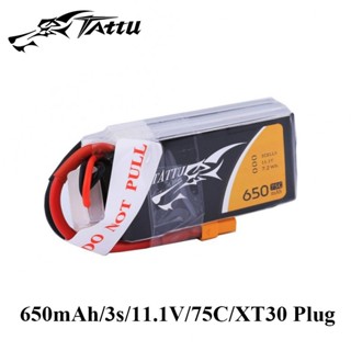 แบตเตอรี่ Tattu 11.1V 650mAh 75C 3S Lipo Battery หัวต่อ XT30 สำหรับ โดรน FPV Racing, Freestyle Cinewhoop