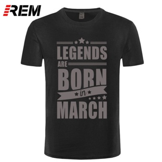 เสื้อยืดผ้าฝ้ายพิมพ์ลายขายดี Yuanl5 [พร้อมส่ง] Legends Are Born In March สีดํา XS-4xl #เสื้อยืดผ้าฝ้าย 100% พิมพ์ลายคริส