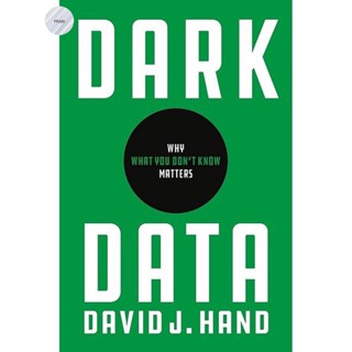 Dark Data : Why What You Don’t Know Matters