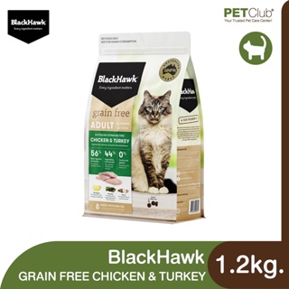 [PETClub] BlackHawk Cat Adult Grain Free Chicken &amp; Turkey - สูตรเนื้อไก่และไก่งวง 1.2kg.