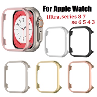 เคสนาฬิกาข้อมือ กรอบโลหะแข็ง สําหรับ Apple Watch Series 8 7 6 se 5 4 3 Ultra 49 มม. 38 มม. 40 มม. 44 มม. 41 มม. 45 มม. 42 มม.