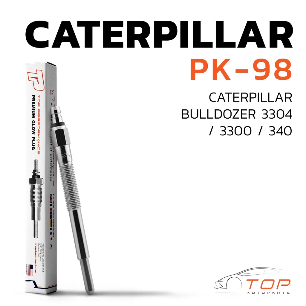 หัวเผา PK-98 - CATERPILLAR 3304 3300 340 1P-7324 - TOP PERFORMANCE JAPAN - แคท แทรกเตอร์ รถไถ รถขุด 